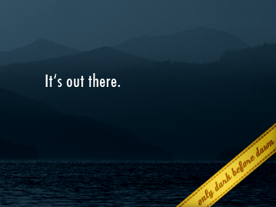 It's out there blue dark nature