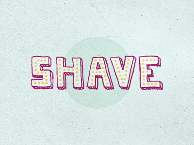 SHAVE hand lettering sketch type