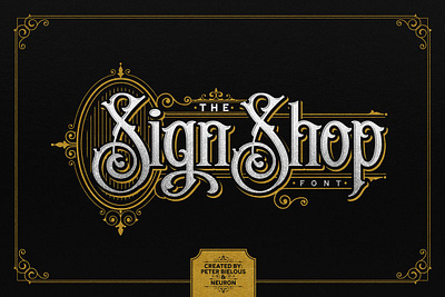 The Sign Shop Font black friday black friday sale display headline invitation logo magazine neuron neurontype old taverna ornament peter bielous poster the sign shop font title victorian