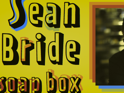 SeanMcB.com - Soap box theme css3 fonts jquery lettering.js personal typekit