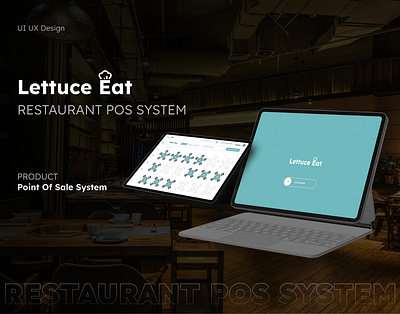 Lettuce Eat (Restaurant Management App) app branding color scheme design illustration pos typography ui ux ux