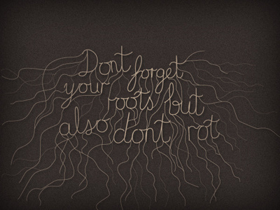 But also don't rot brown handdrawn type typography