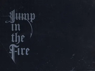 Jump in the Fire black blackletter gothic misprinted type typography