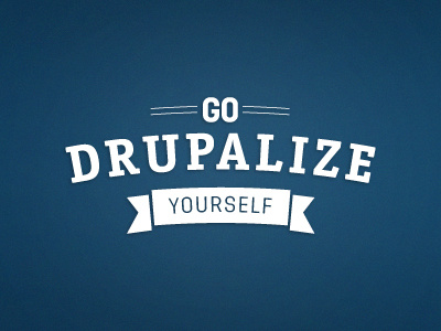 Go Drupalize Yourself (arched) drupal sticker