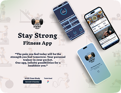 Stay Strong - Fitness Mobile App app case study design excercise fitness app gym app mobile app typography ui ux