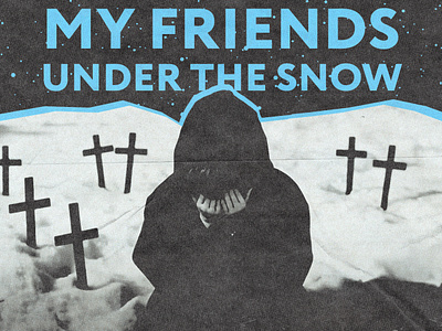 MY FRIENDS UNDER THE SNOW — Movie Poster 2025 adobe photoshop cover art design graphic design poster poster design surrealism