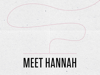 Meet Hannah texture typography