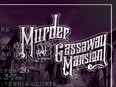 Murder at Gassaway Mansion Invite handmade type poster print