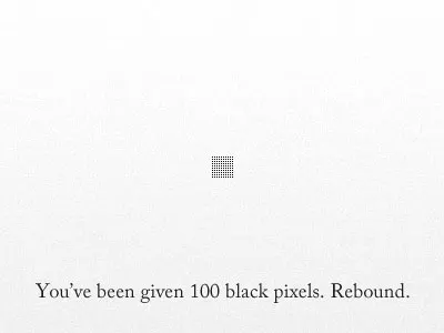 You Have 100 Black Pixels 100 pixels black challenge pixels