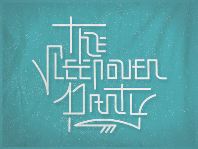 Sleepover - new direction typography