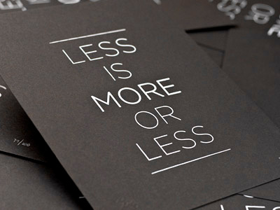 Less is More, More or Less black. postcard blue less is more limited minimal poster print quote screen print silkscreen type type poster typography