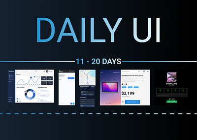 100 Days Daily UI Challenge: Days 11-20 #DailyUI design progress uiux challenge uiux experimentation
