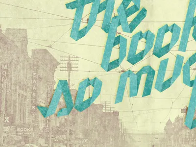 The Book Was So Much Better Detail Dribble typography