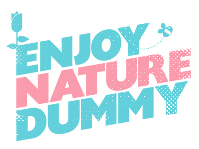 Enjoy Nature Dummy design mciahmicahdesign micahburger nature toledo vector