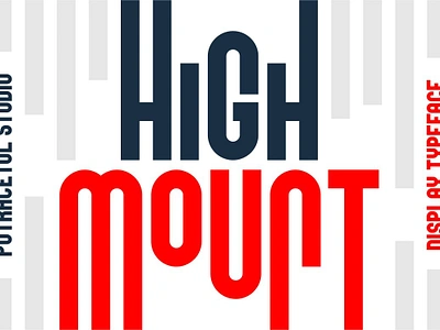 High Mount bold branding casual condensed display dynamic geometric headline high mount logo logotype modern poster sans sans serif solid tall thin typeface