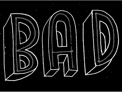 BAD bad drawn lettering