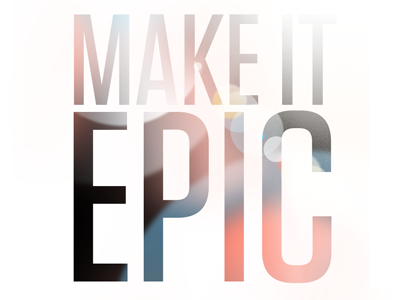 Make it Epic lens flare lense flare logo logotype slogan typography