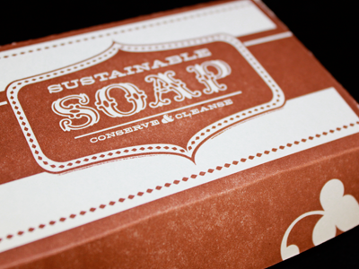 Sustainable Soap design graphic design letterpress packaging soap type typography