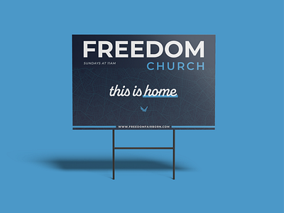 Freedom Church Yard Sign Design brand design brand identity brand identity design branding church design illustration logo logo design logo designer mockup stationery