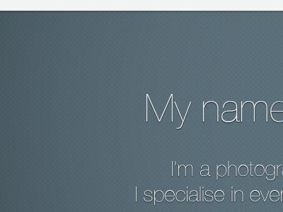 My name... hatch helvetica neue light photographer radial fade subtle