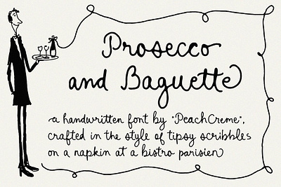 Prosecco and Baguette Script Font anti bride anti bride font casual script handwritten font informal lettering organic typography parisian bistro style quirky font script font unique swashes vintage font whimsical script