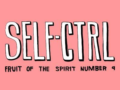 Self Ctrl hand drawn lettering self control