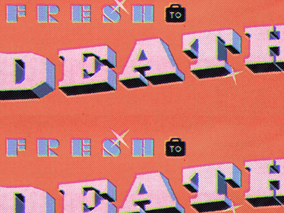 Fresh To Death fresh goldlunchbox hebert karl typography