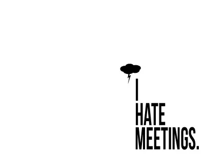 Meetings Are Doomed