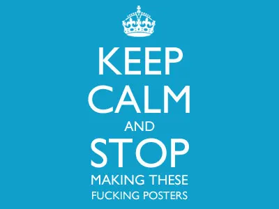 Keep Calm Sm fun gill sans joke keep calm poster