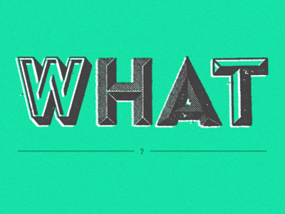 What ? green what