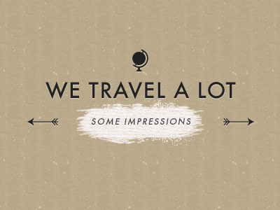 Section headline for a travel blog. arrow cardboard globe heading headline icon text texture travel typo