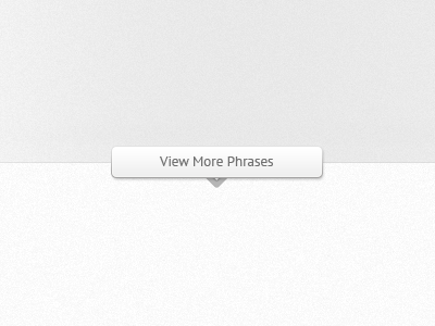 View More Phrases arrow button gradients grey shades