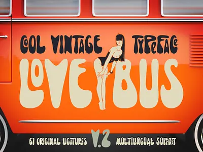 Lovebus v.2 Vintage Font 70s alphabet branding design font hippie illustration lettering love peace type typeface typography vintage