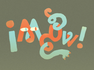 ¡Meow! cat color halftone naïve typography vintage