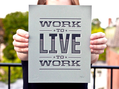 Live to Work 55 his grey live live to work moody print quote ross simple type typography vector work