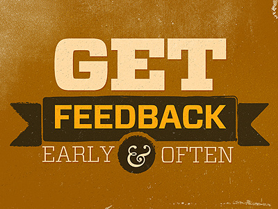 Get Feedback Early and Often design slide deck slides typography web web design