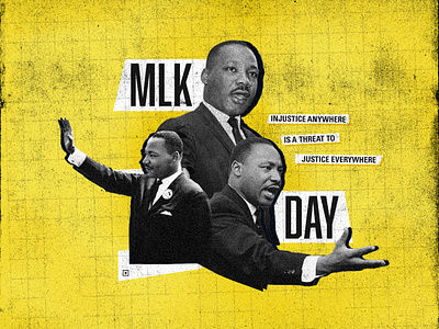 MLK Day collage graphic design martin luker king mkl day mlk typography yellow