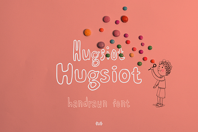 Hugsiot Hand Drawn Font birthday bookcover branding children coffee font creative cute fun font groovy hand drawn headline invitation ligature logotype menu font notes outline playful quotes