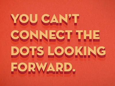 Connecting the dots apple futura neutra quotes steve steve jobs typography