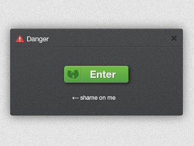 Enter The Wu? button dialog modal wutang