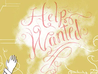 Help Wanted Lettering chicago design freelance help illustration jobs lettering texture wanted