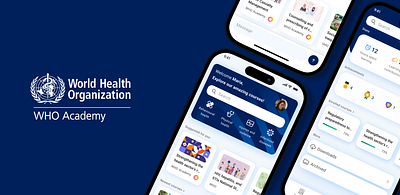 WHO Academy: Mobile app apps design design for good healthtech mobile ui ux uxui who academy