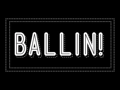 Ballin black dashed line lost type coop mensch typography white