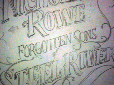 forgotten sons of steel river album americana cell phone pic draft lettering sketch