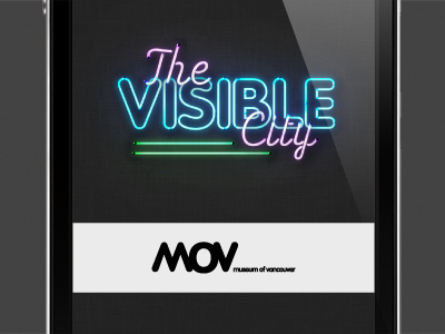 Visibile City Splash Screen ios museum neon vancouver