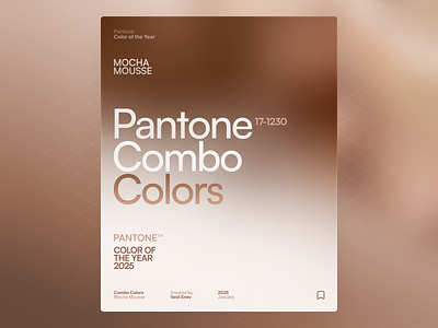 🤎 PANTONE • Combo Colors 2025 beige brown caffe chocolate cocoa color color of the year colorful colors cream gradient mocha mocha mousse mousse pantone papaya plum ui year