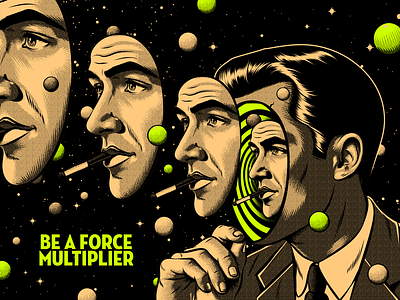 Be a force multiplier design figurative art illustration mind monochromatic psychedelic retro surreal surrealism trippy vector vintage