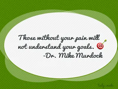Quote goal green mike murdock pain quote target texture
