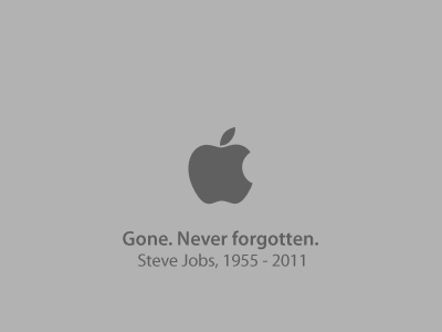 Gone. Never forgotten. apple steve jobs