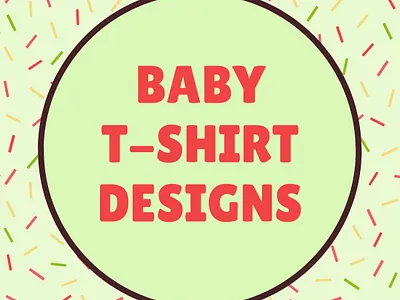 BABY T-SHIRT DESIGNS apparel baby baby apparel design fashion graphic design illustration t shirt designs